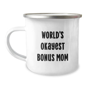 Funny Bonus Mom Gifts for Dad, 'World's Okayest Bonus Mom' Camping Mug, Unique Father's Day Unique Gifts from Men - Image 1