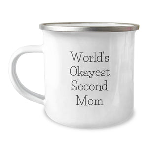 Funny Second Mom Gifts from Men - World's Okayest Second Mom Camping Mug for Father's Day Unique Gifts - Image 1