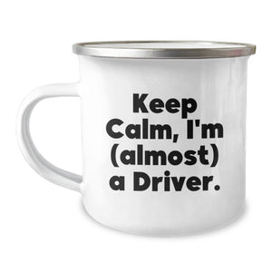 Funny Driver Gifts from Friends and Family - Keep Calm I'm (almost) A Driver. Camping Mug - Image 1