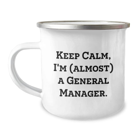 Image of Funny General Manager Gifts from Friends for Graduation Unique Mugs - Keep Calm I'm (almost) A General Manager. - Image 1