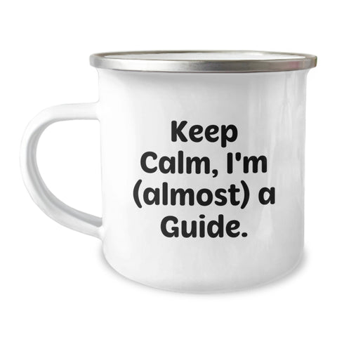 Image of Funny Guide Gifts for Him, Keeps Calm I'm almost a Guide Camping Mug, Inspirational Graduation Unique Gifts from Friend - Image 1