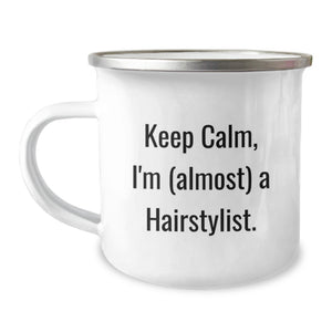 Funny Hairstylist Gifts for Men from Friends - Keep Calm I'm (almost) A Hairstylist. - Unique Graduation Camping Mug - Image 1
