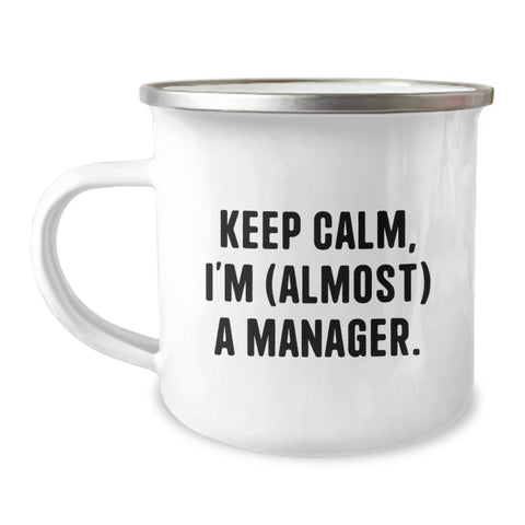 Image of Funny Manager Gifts from Friends, Keep Calm I'm Almost a Manager Camping Mug for Graduation Unique Gifts - Image 1