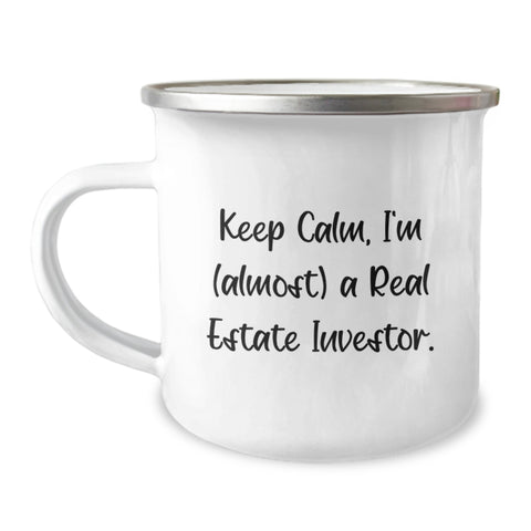 Image of Funny Real Estate Investor Gifts for Men, Camping Mug for Graduation Unique Present from Family, Keep Calm I'm Almost a Real Estate Investor - Image 1