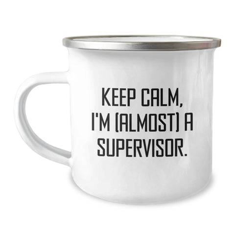 Image of Funny Supervisor Gifts - Keep Calm, I'm (almost) A Supervisor. Camping Mug, Birthday Unique Gifts from Friends to Supervisor - Image 1