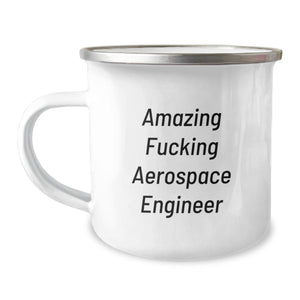 Funny Aerospace Engineer Gifts - 'Amazing F--king Aerospace Engineer' Camping Mug for Birthday, Perfect for Men, Women, or Friends, Gifts from Family, Coworkers, and More - Image 1