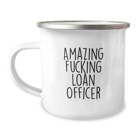 Image of Funny Loan Officer Gift Ideas - 'Amazing F--king Loan Officer' Engraved Camping Mug for Graduation, Loan Officer Appreciation, or Unique Gifts for Loan Officer Friends - Image 1