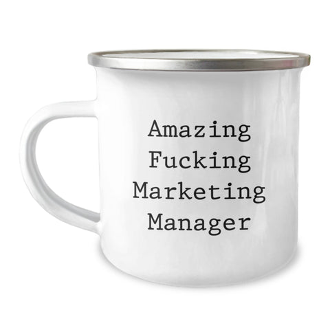 Image of Marketing Manager Funny Camping Mug Gifts for Friends from Family, Graduation Unique Gifts for Marketing Manager, Amazing F--king Marketing Manager Quote, Camping Mug for Marketing Manager - Image 1