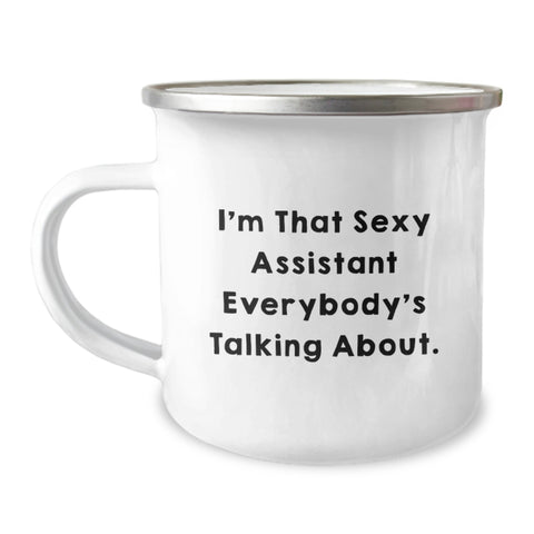Image of Graduation Unique Gifts from Friends, Funny Assistant Camping Mug, 'I'm That Sexy Assistant Everybody's Talking About.' - Image 1