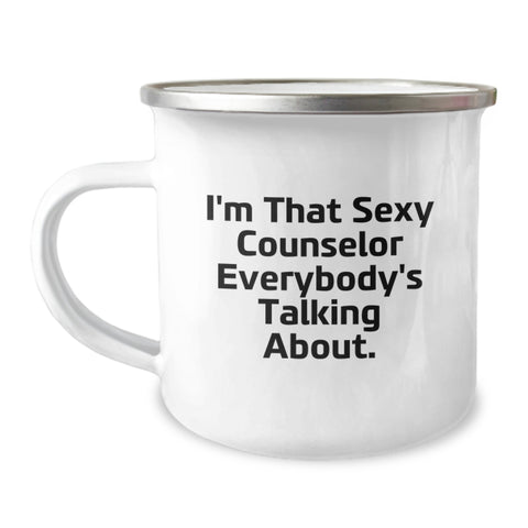 Image of Funny Counselor Gifts from Family, Unique Gifts for Counselor, Camping Mug with 'I'm That Sexy Counselor Everybody's Talking About', Graduation Unique Gift - Image 1