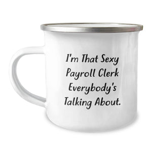Funny Payroll Clerk Gifts for Men - Payroll Clerk Camping Mug for Graduation Unique Gifts from Friends, Coworkers - Image 1