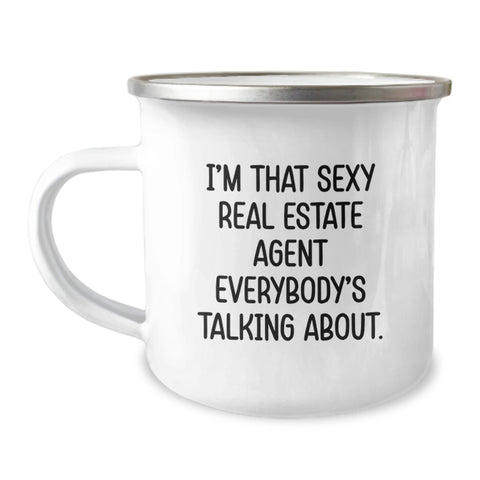 Image of Funny Real Estate Agent Gifts from Men or Women, Unique Graduation Gifts for Real Estate Agent Friends or Family, Funny Camping Mug with I'm That Sexy Real Estate Agent Everybody's Talking About. - Image 1