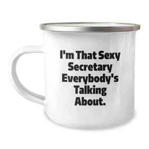 Funny Secretary Gifts from Men - I'm That Sexy Secretary Everybody's Talking About. Unique Graduation Gifts for Secretary Friends Family - Image 1