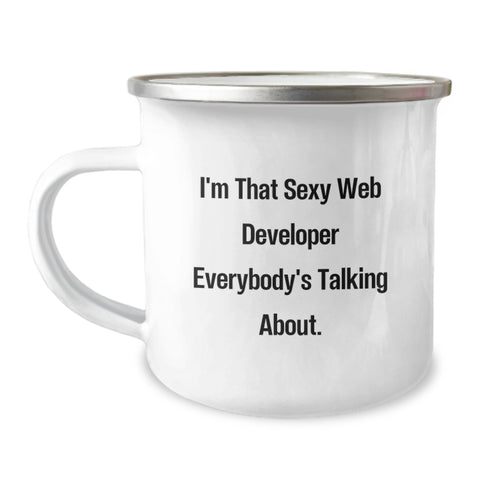 Image of Funny Web Developer Gifts from Mom - I'm That Sexy Web Developer Everybody's Talking About. Unique Graduation Unique Gifts for Men, Women, Family, Friends, Coworkers - Image 1
