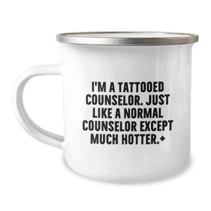 Funny Counselor Gifts from Friends, Personalized Unique Graduation Unique Gifts for Men Women Counselor, Camping Mug I'm A Tattooed Counselor Except Much Hotter - Image 1