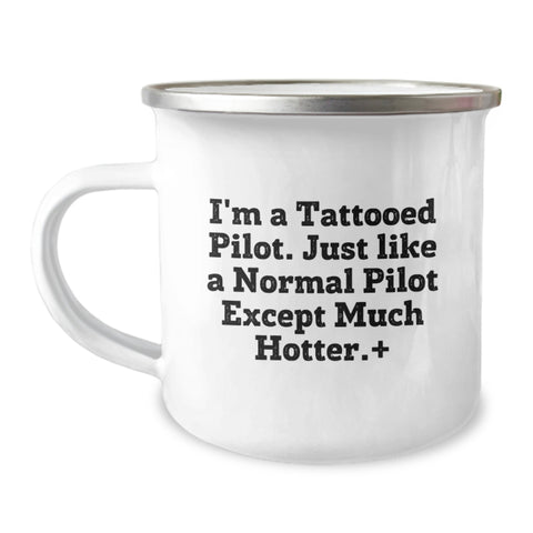 Image of Funny Pilot Gift for Grad, Best Camping Mug for Pilot Friends, Unique 'I'm A Tattooed Pilot' Quote - Image 1