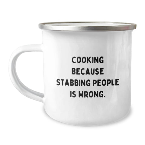 Image of Funny Cooking Gifts for Men - Birthday Unique Gifts from Friends - 'Cooking Because Stabbing People Is Wrong.' Stainless Steel Camping Mug - Image 1