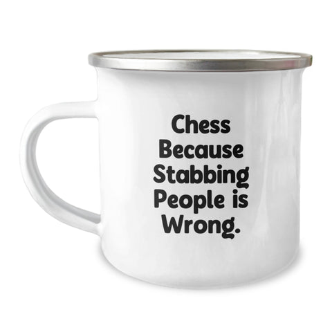 Image of Funny Chess Gifts, Graduation Unique Gifts for Chess Lovers, Camping Mug - 'Chess Because Stabbing People Is Wrong.' - Image 1
