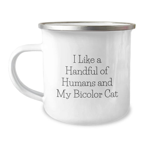 Image of Bicolor Cat Lover Gifts from Family for Men - Funny Camping Mug I Like A Handful Of Humans And My Bicolor Cat - Image 1