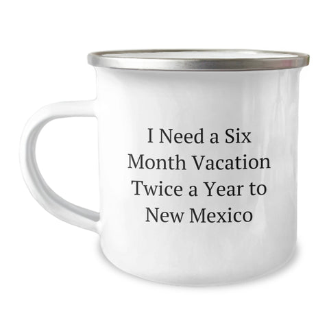 Image of New Mexico Camping Mug - Funny Quote for New Mexico Enthusiasts Gifts for Friends and Family - Image 1