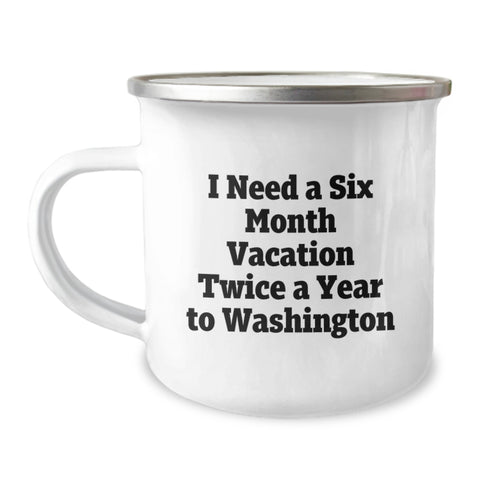 Image of Washington Camping Mug, Six Month Vacation Twice a Year, Funny Graduation Gift for Friends, Family, Coworkers from Washington Enthusiasts - Image 1
