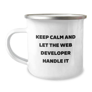 Funny Web Developer Gifts from Friends - Keep Calm And Let The Web Developer Handle It, Insulated Stainless Steel Camping Mug for Men, Women, Coworkers, Web Developer Graduation Unique Gifts - Image 1