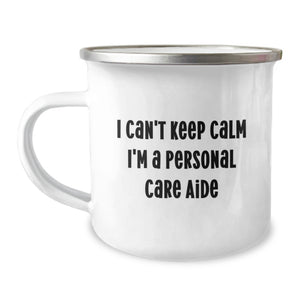 Funny Personal Care Aide Gifts from Friends for Graduation Unique Camping Mug - 'I Can't Keep Calm I'm A Personal Care Aide' Stainless Steel with Enamel Finish - Image 1