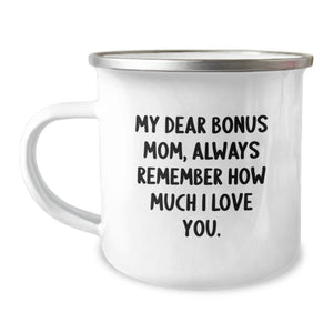 Cute Bonus Mom Gifts from Family, Funny Camping Mug for Christmas Unique Presents, 'My Dear Bonus Mom, Always Remember How Much I Love You.' - Image 1
