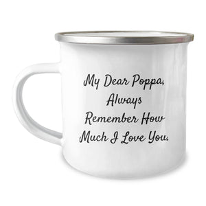 Poppa Gifts for Camping Mug - Funny Quote - Gifts from Family for Poppa, Camping Mug with Enamel Finish, 12 oz Capacity, Stainless Steel - Image 1