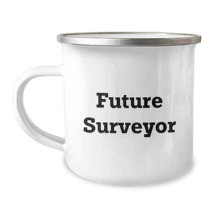 Funny Gifts from Family Members for Future Surveyors, Unique Graduation Gifts for Men or Women, Camping Mug with Inspirational Quote, Perfect for Surveyor Enthusiasts - Image 1