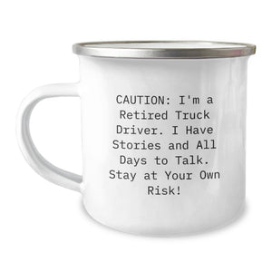 Truck Driver Gifts from Friends, A Funny Birthday Mug for Truckers, Caution: I'm A Retired Truck Driver, Camping Mug - Image 1