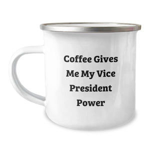Funny Vice President Gifts from Friends - Coffee Gives Me My Vice President Power Camping Mug for Him, Her, Coworkers, or Family, Unique Graduation Gifts - Image 1