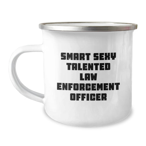 Image of Law Enforcement Officer Camping Mug - Smart Sexy Talented Graduation Unique Gifts from Friends for Men - Image 1