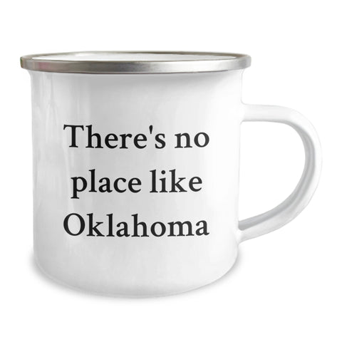 Image of Oklahoma Camping Mug, Funny Quote 'There's No Place Like Oklahoma' Gifts from Family to Friends for Birthday - Image 2