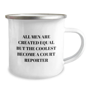 Funny Court Reporter Gifts for Him - All Men Are Created Equal But The Coolest Become A Court Reporter Dad, Unique Camping Mug for Father's Day Unique Gifts from Family