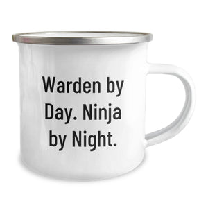 Warden By Day Ninja By Night Funny Camping Mug Gifts for Warden Men, Unique Christmas Unique Gifts from Friends, 12 oz Stainless Steel with Enamel Finish