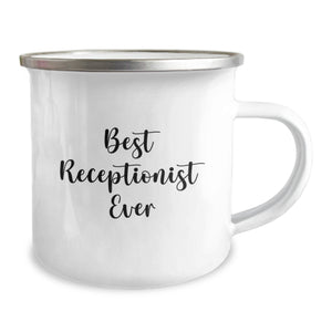 Funny Receptionist Gifts from Friends Unique Valentine's Unique Gifts for Receptionists Best Receptionist Ever Camping Mug