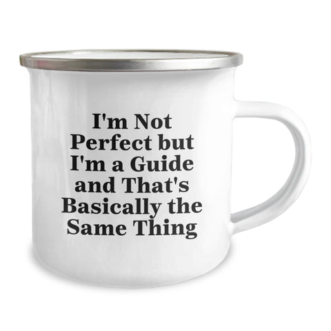 Image of Funny Guide Gifts for Camping Enthusiasts, I'm Not Perfect, Gifts from Friends, Family, Coworkers, Unique Birthday Unique Gifts for Him, Her, or Guide Lovers - Image 2