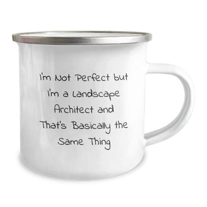 Landscape Architect Humor Funny Gifts from Friends for Landscape Architect Birthday Camping Mug, Inspirational Quote for Him, Her, Coworkers