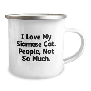 Siamese Cat Lovers Gifts from Friends and Family, Funny Camping Mug for Birthday, 'I Love My Siamese Cat. People, Not So Much.'