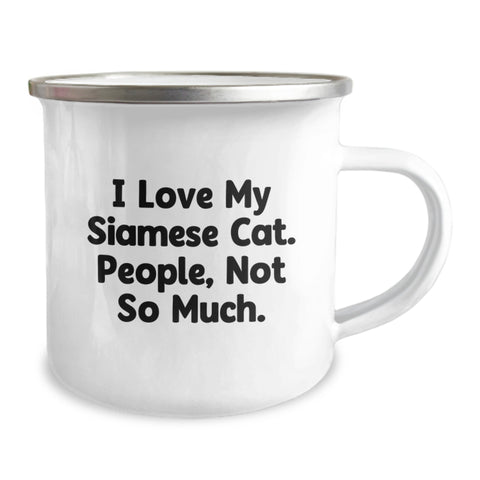 Image of Siamese Cat Lovers Gifts from Friends and Family, Funny Camping Mug for Birthday, 'I Love My Siamese Cat. People, Not So Much.' - Image 2
