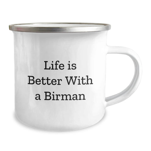 Image of Funny Birman Cat Gifts from Friends - Life Is Better With A Birman, Unique Birthday Unique Gifts for Cat Lovers, Personalized Camping Mug - Image 2
