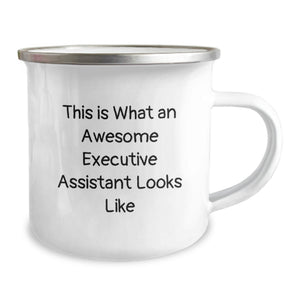 Funny Executive Assistant Birthday Unique Gifts from Friends, Camping Mug for Awesome Executive Assistant, This Is What An Awesome Executive Assistant Looks Like