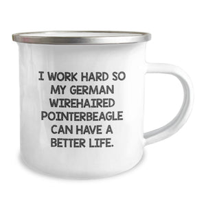 German Wirehaired Pointer Dog Lovers Camping Mug, Funny Inspirational Quote - Gifts from Friends for German Wirehaired Pointer Dog, Birthday Unique Gifts, Camping Essentials