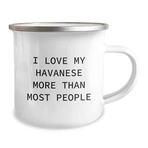 Image of Havanese Dog Lover's Funny Camping Mug, Gifts from Friends for Birthday, I Love My Havanese More Than Most People - Image 2