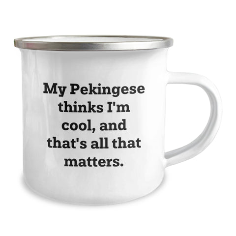 Image of Funny Pekingese Dog Gifts for Men - My Pekingese Thinks I'm Cool, Camping Mug Valentine's Unique Gifts from Friends - Image 2