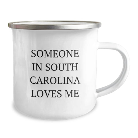 Image of South Carolina Love Camping Mug, Someone In South Carolina Loves Me, Funny Birthday Unique Gifts for Men Women Friends Coworkers Family, 12 oz Stainless Steel with Enamel Finish - Image 2