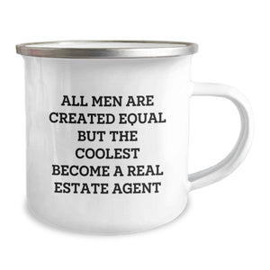 Funny Real Estate Agent Gifts from Men, Unique Birthday Unique Gifts for Real Estate Agent, Camping Mug with Quote 'All Men Are Created Equal But The Coolest Become A Real Estate Agent'