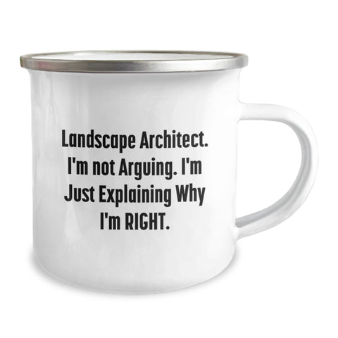 Image of Landscape Architect Gifts, Funny Quote Mugs for Graduation, Camping Mug with Enamel Finish for Men or Women, Gifts from Friends, Gifts for Landscape Architects - I'm Not Arguing, I'm Just Explaining - Image 2