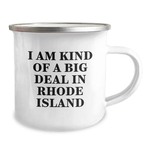 Rhode Island Gifts from Friends for Men - I Am Kind of a Prime Selection Camping Mug, Funny Graduation Unique Gifts